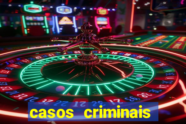 casos criminais para ler pdf